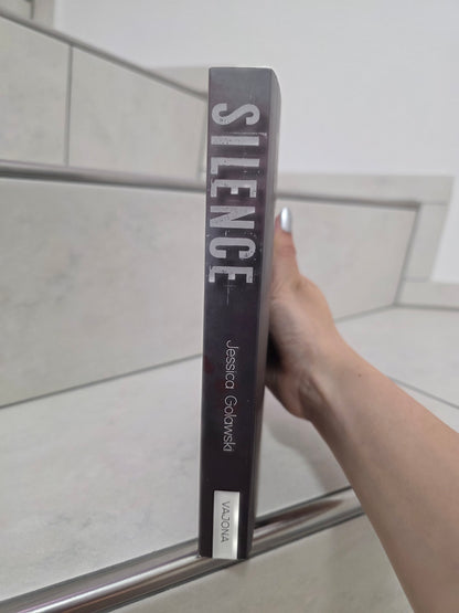 Silence: Dein Geschrei gehört mir von Jessica Golawski