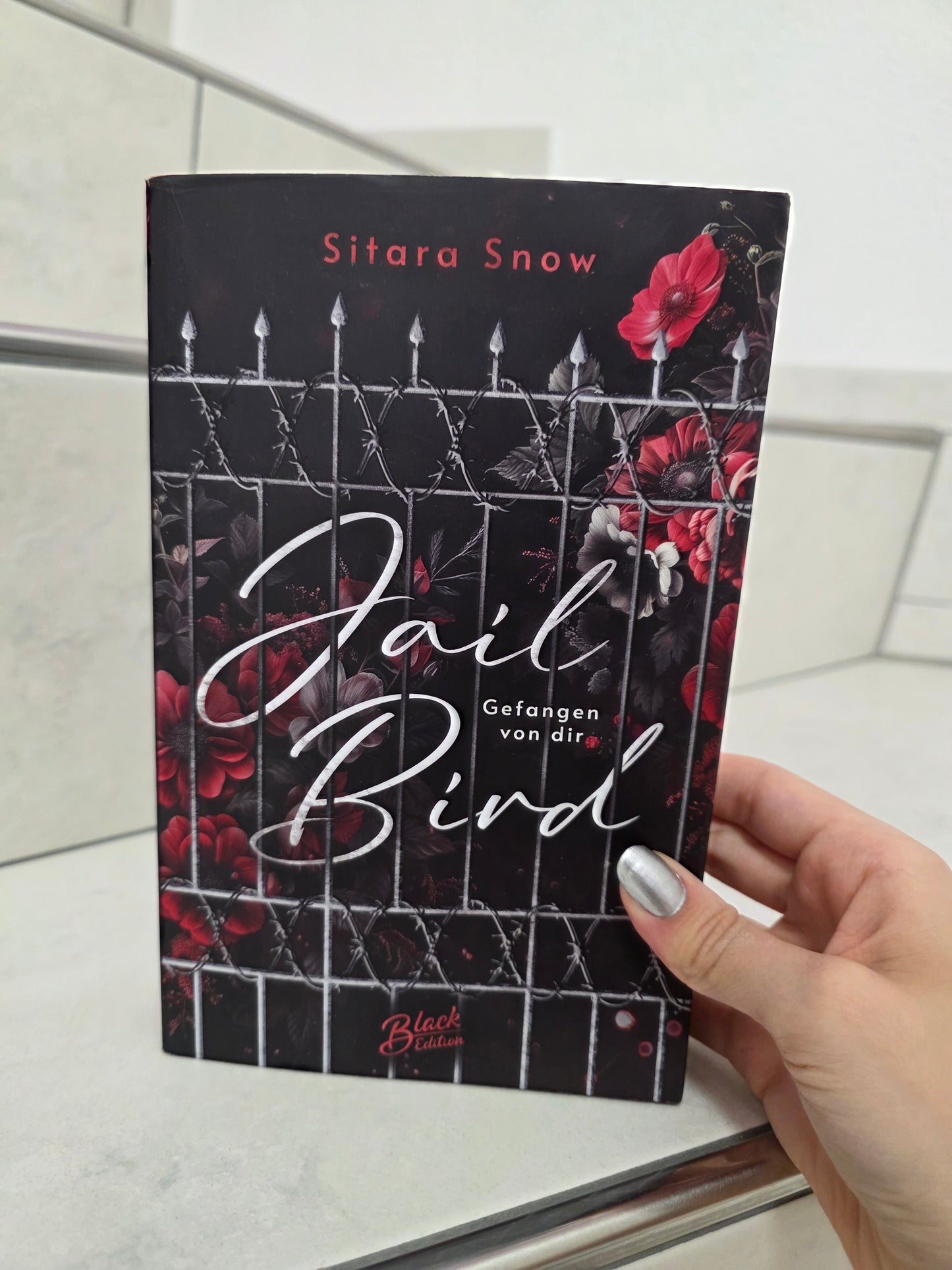 Jail Bird: Gefangen von dir von Sitara Snow