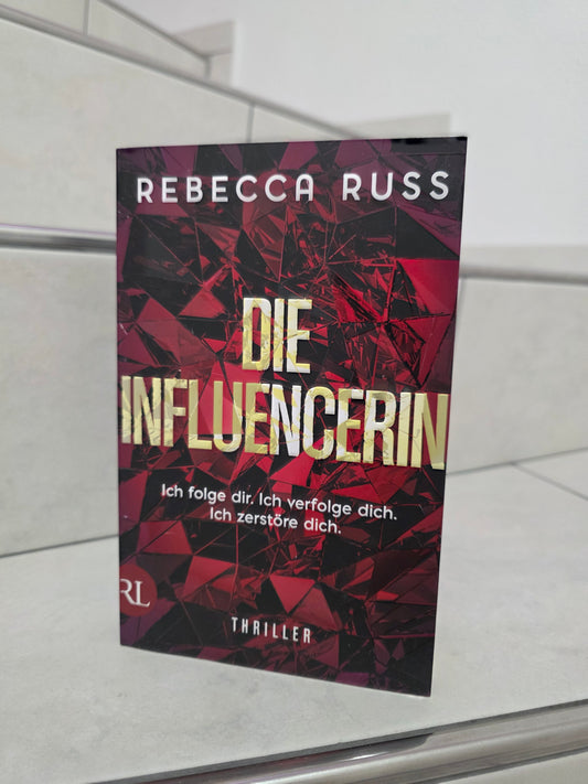 Die Influencerin von Rebecca Russ