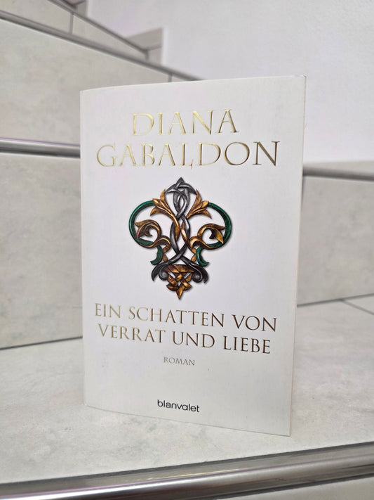 Ein Schatten von Verrat und Liebe von Diana Gabaldon