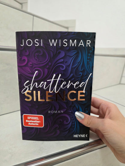 Shattered Silence von Josi Wismar