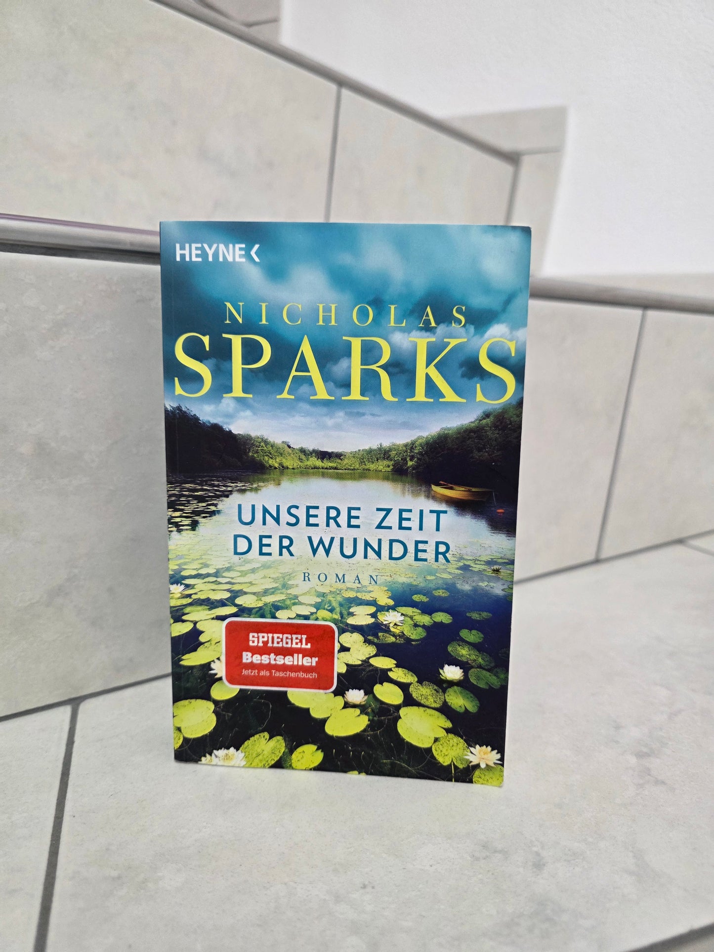 Unsere Zeit der Wunder von Nicholas Sparks