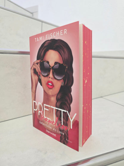 Pretty Shameless: Gefährlicher als Liebe von Tami Fischer
