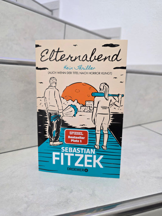 Elterabend von Sebastian Fitzek