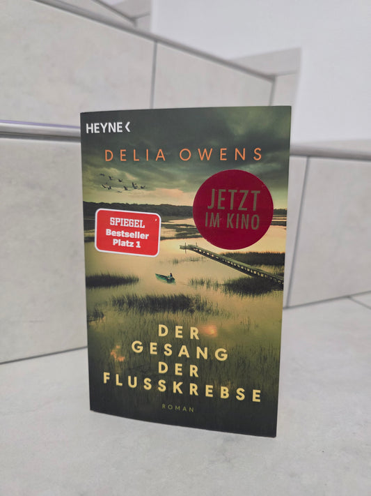 Der Gesang der Flusskrebse von Delia Owens