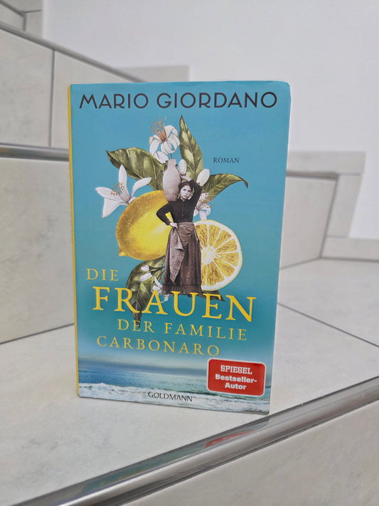 Die Frauen der Familie Carbonaro von Mario Giordano