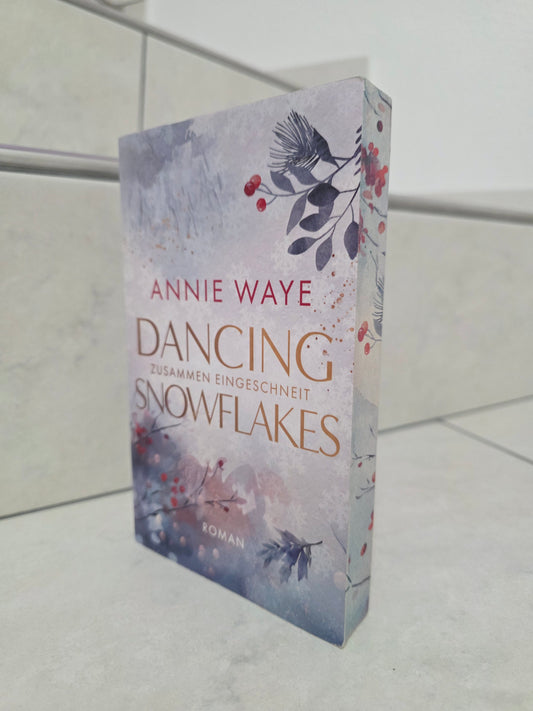 Dancing Snowflakes: Zusammen eingeschneit von Annie Way