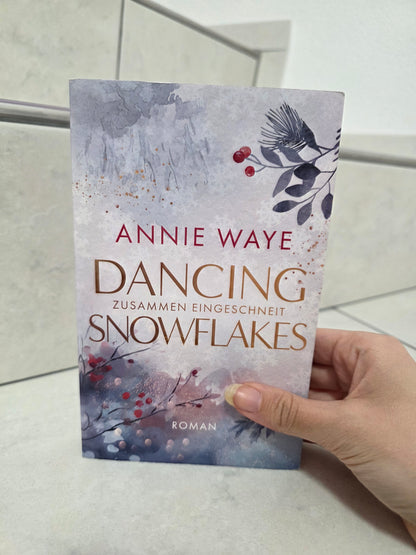 Dancing Snowflakes: Zusammen eingeschneit von Annie Way