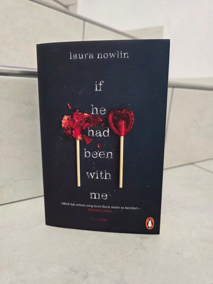 If he had been with me von Laura Nowlin