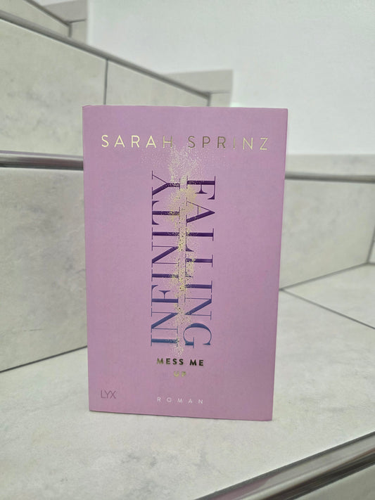 Infinity Falling 1: Mess me Up von Sarah Sprinz
