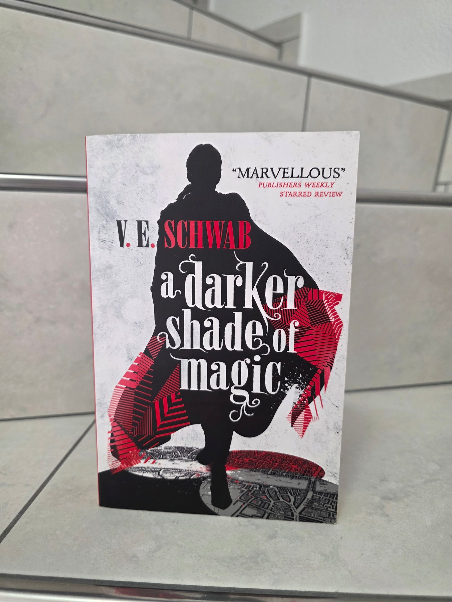 a darker shade of magic by V.E. Schwab
