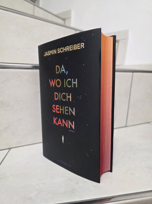 Da, wo ich dich sehen kann von Jasmin Schreiber