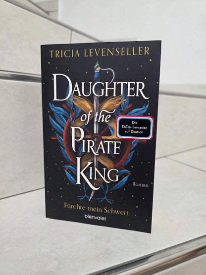 Daughter of the Pirate King von Tricia Levenseller