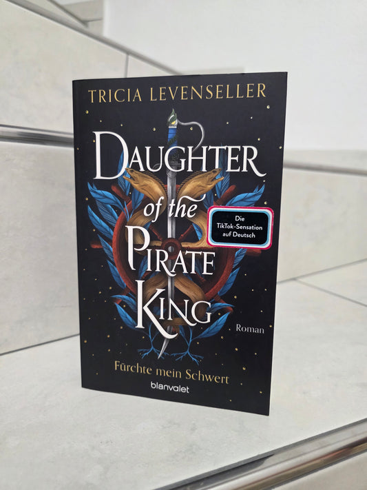 Daughter of the Pirate King von Tricia Levenseller