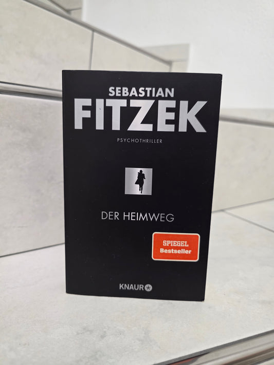 Der Heimweg von Sebastian Fitzek