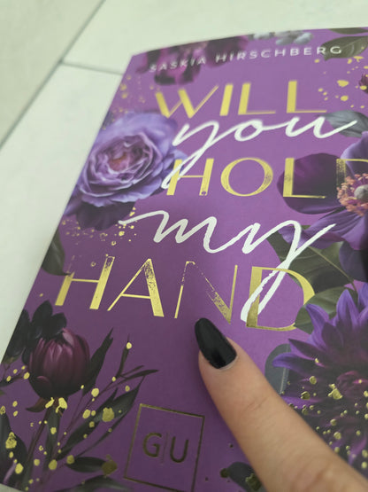 Will you hold my hand von Saskia Hirschberg