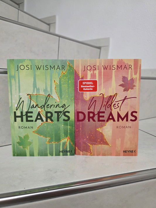 Wandering Hearts & Wildest Dreams Dilogie von Josi Wismar