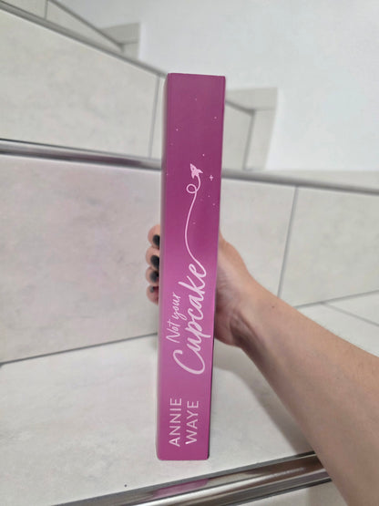 Not Your Cupcake von Annie Waye