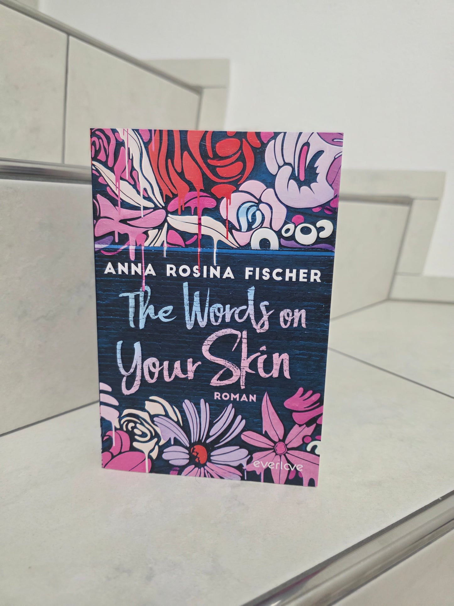 The Words on Your Skin von Anna Rosina Fischer