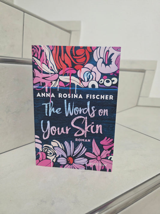 The Words on Your Skin von Anna Rosina Fischer