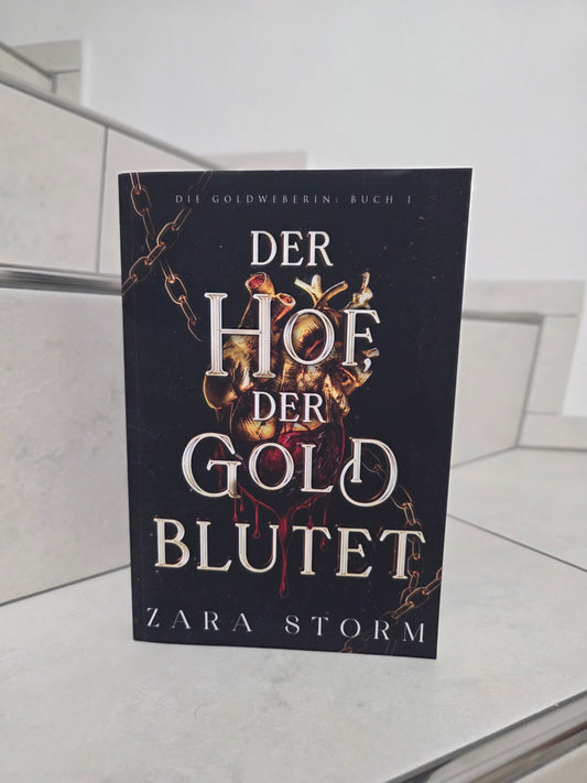 Der Hof, der Gold blutet von Zara Storm