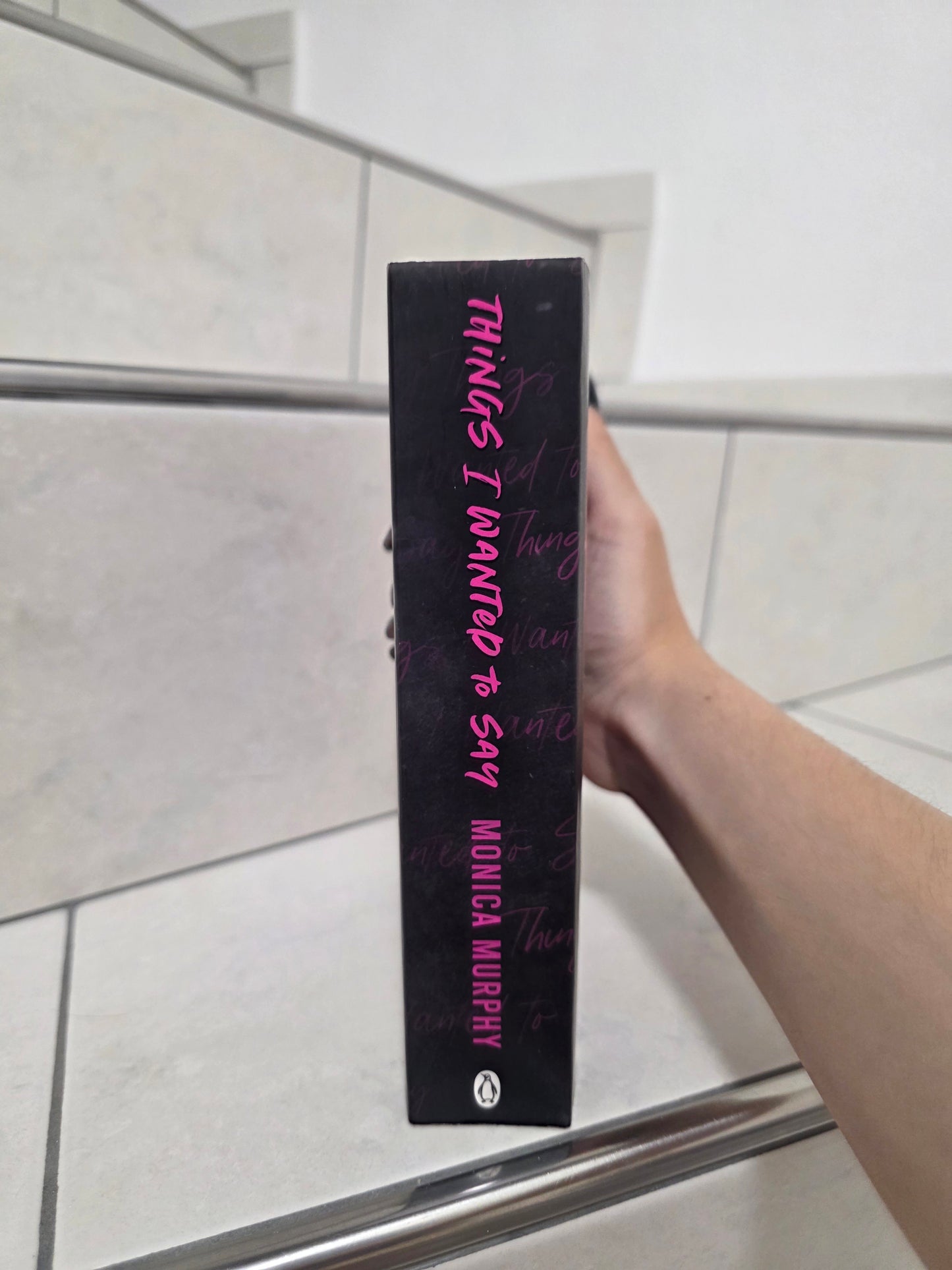Things I wanted to say by Monica Murphy