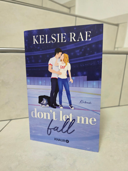 don't let me fall von Kelsie Rae