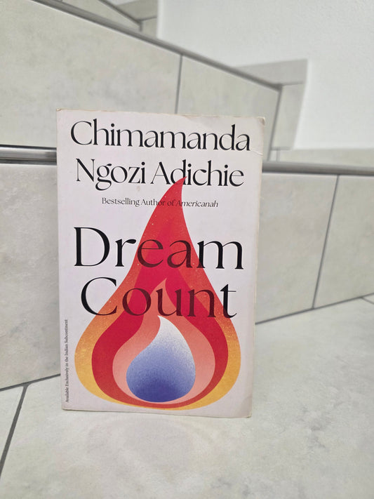 Dream Count by Chimamanda Ngozi Adichie