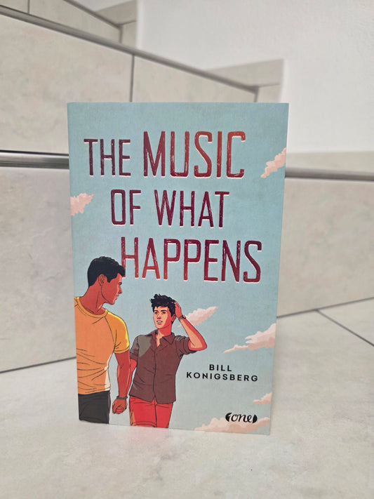 The Music of what happens von Bill Konigsberg