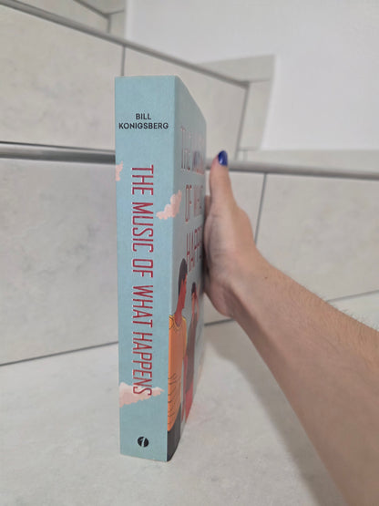 The Music of what happens von Bill Konigsberg