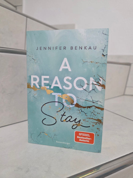 A Reason to Stay von Jennifer Benkau