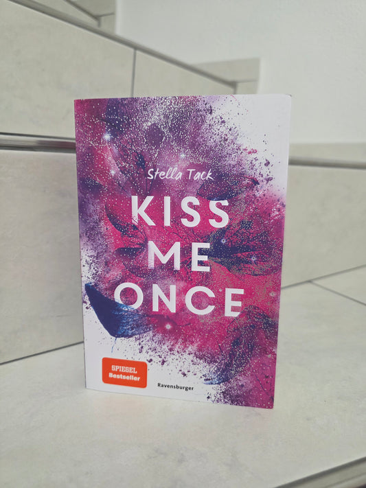 Kiss Me Once von Stella Tack