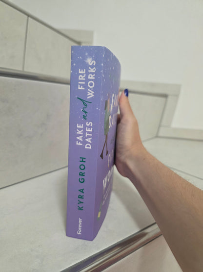 Fake Dates and Fire Works von Kyra Groh