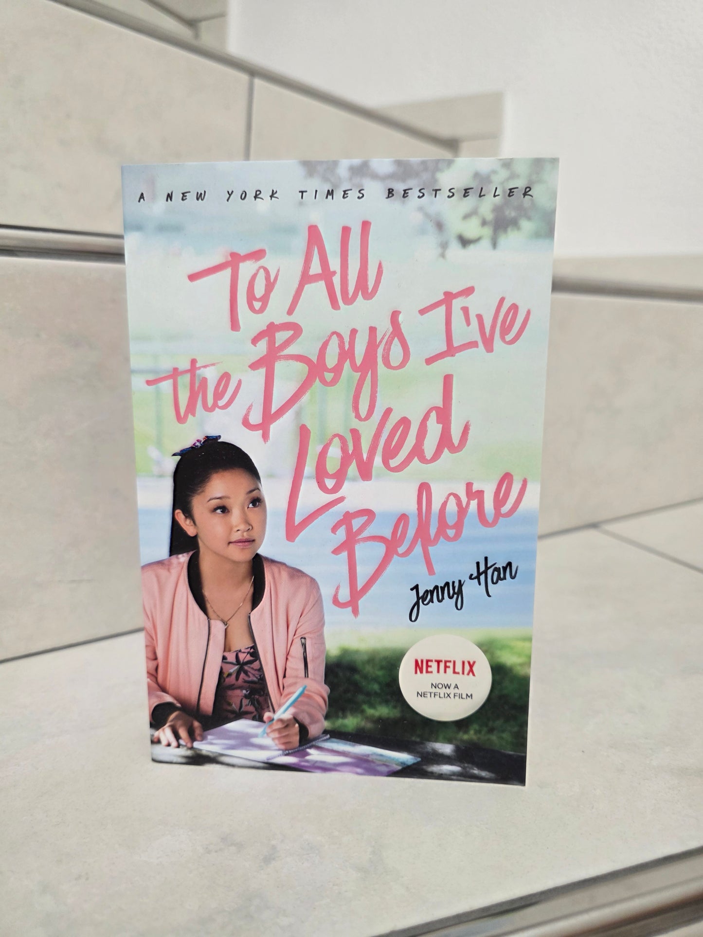 To all the boys I've loved before by Jenny Han