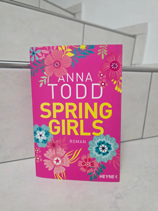 Spring Girls von Anna Todd