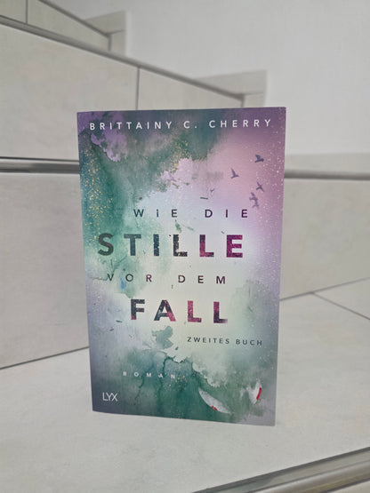 Wie die Stille vor dem Fall von Brittainy C. Cherry