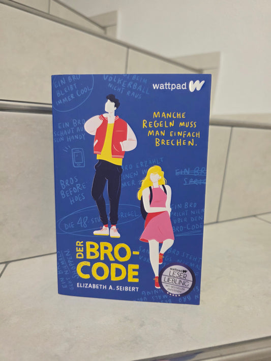 Der Bro-Code von Elizabeth A. Seibert