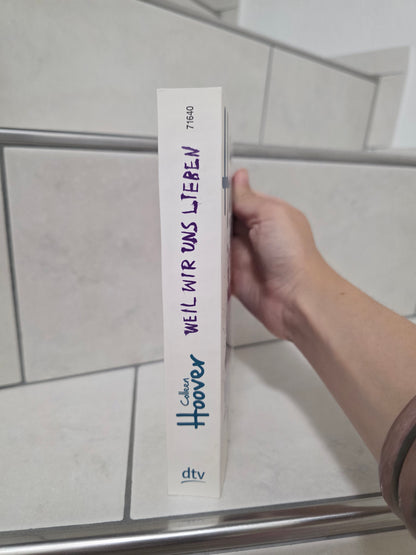 Weil wir uns lieben von Colleen Hoover
