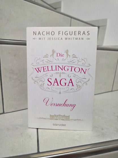 Die Wellington Saga von Nacho Figueras