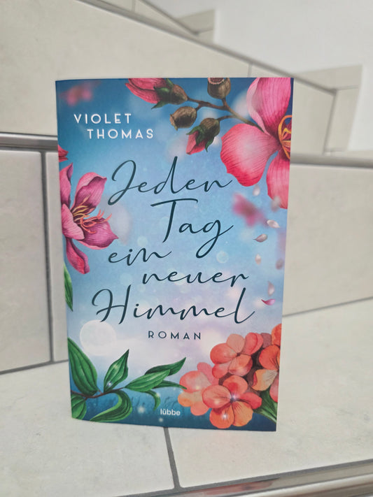 Jeden Tag ein neuer Himmel von Violet Thomas