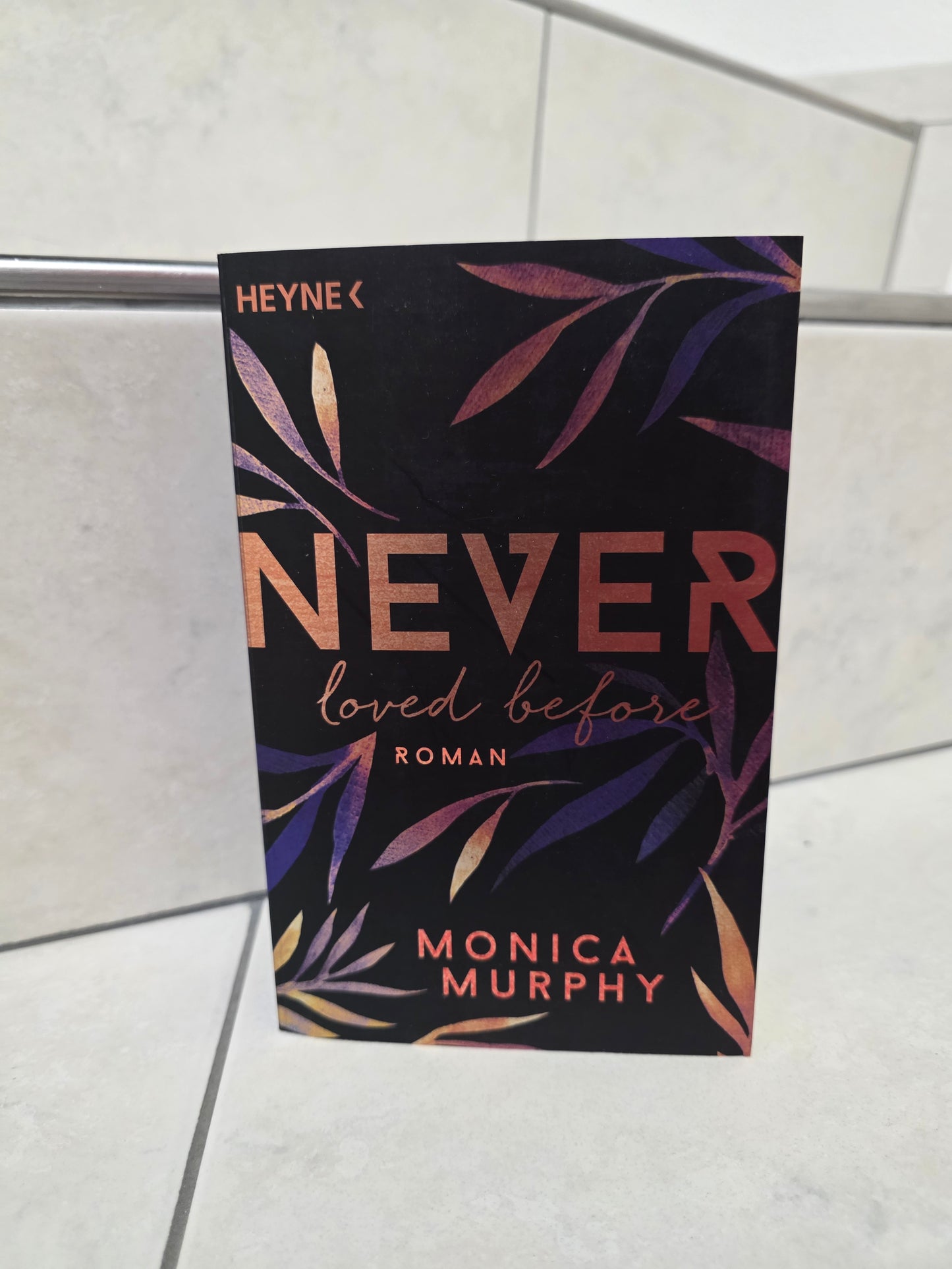 never loved before von Monica Murphy