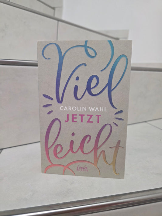 Vielleicht jetzt von Carolin Wahl