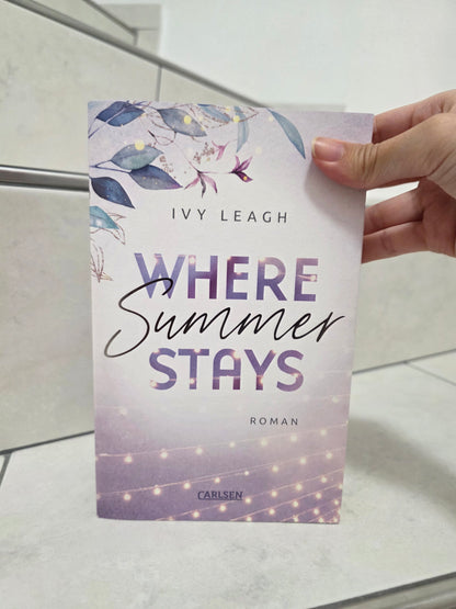 Where Summer Stays von Ivy Leagh