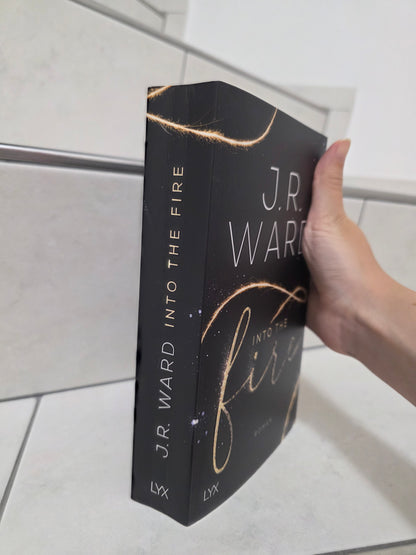 Into the Fire von J. R. Ward