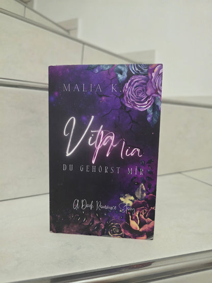 Vita Mia: Du gehörst mir von Malia K.