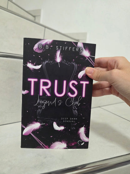 Trust Legends Club von B. B. Stiffers