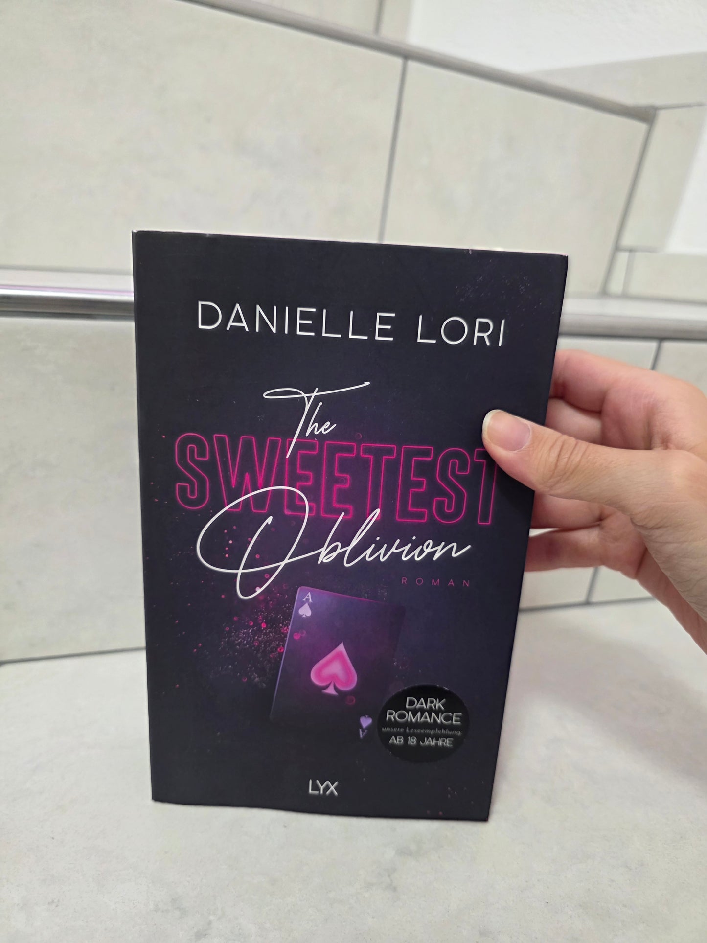 The Sweetest Oblivion 1 von Danielle Lori