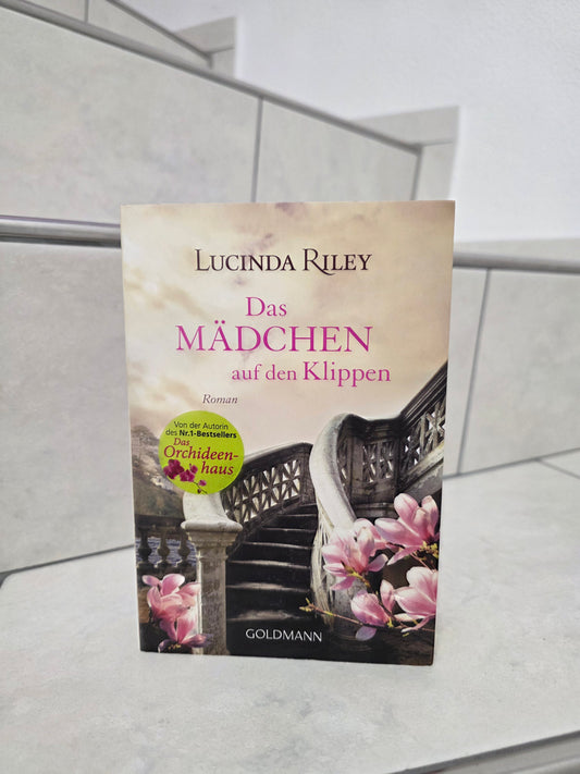 Das Mädchen auf den Klippen von Lucinda Riley