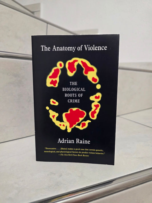The biological roots of Crime by Adrian Raine