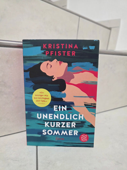 Ein unendlich kurzer Sommer von Kristina Pfister